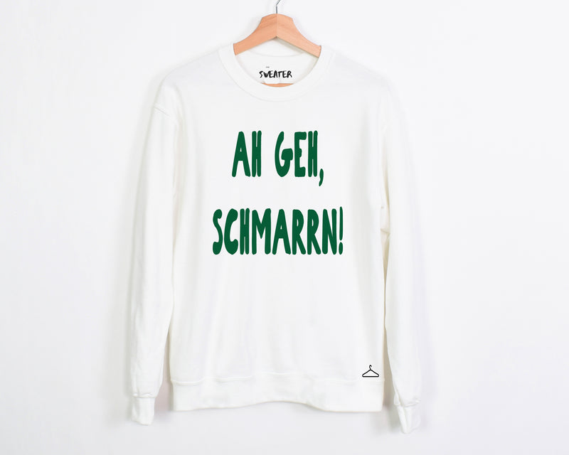 Sweater "Ah geh Schmarrn" für Erwachsene - One Sweater