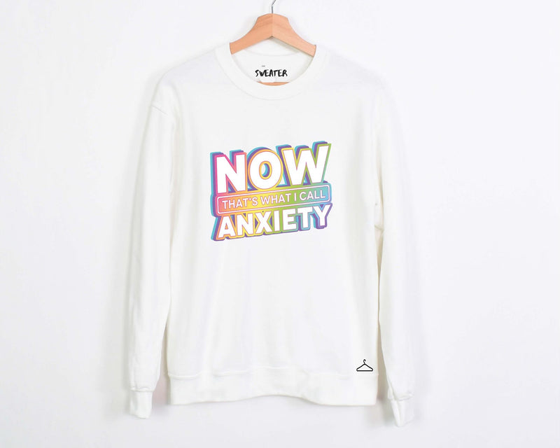 Sweater "Now that's what I call anxiety" für Erwachsene - One Sweater